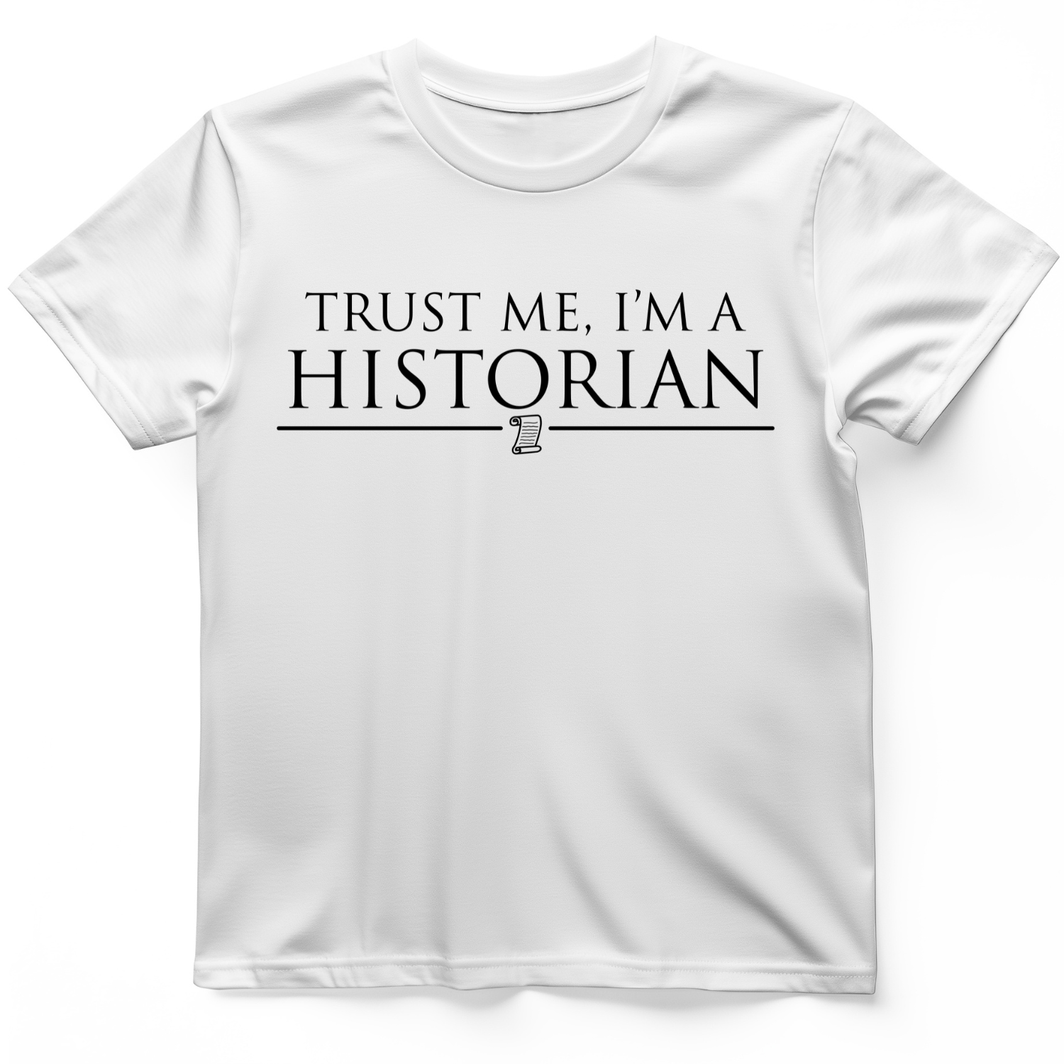 Trust Me T-Shirt