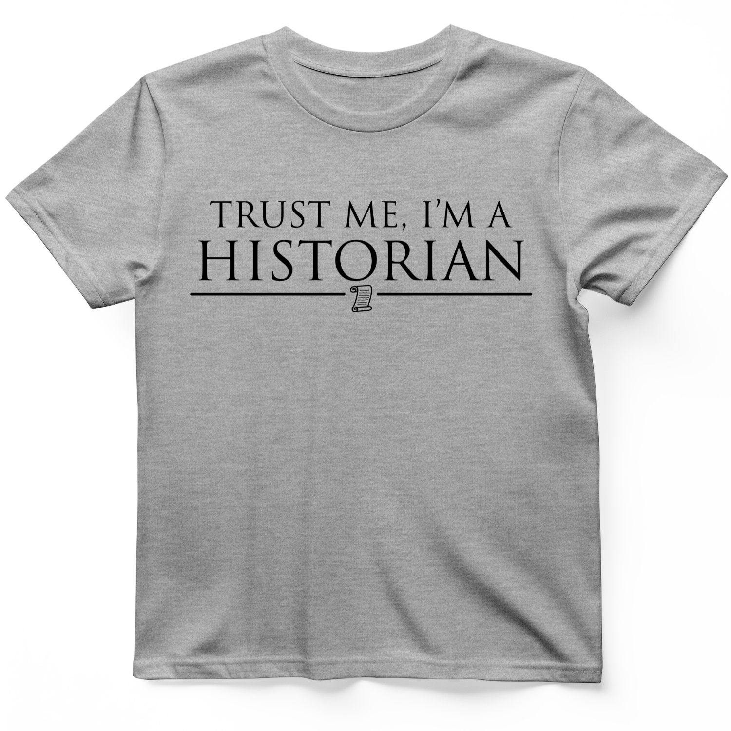 Trust Me T-Shirt