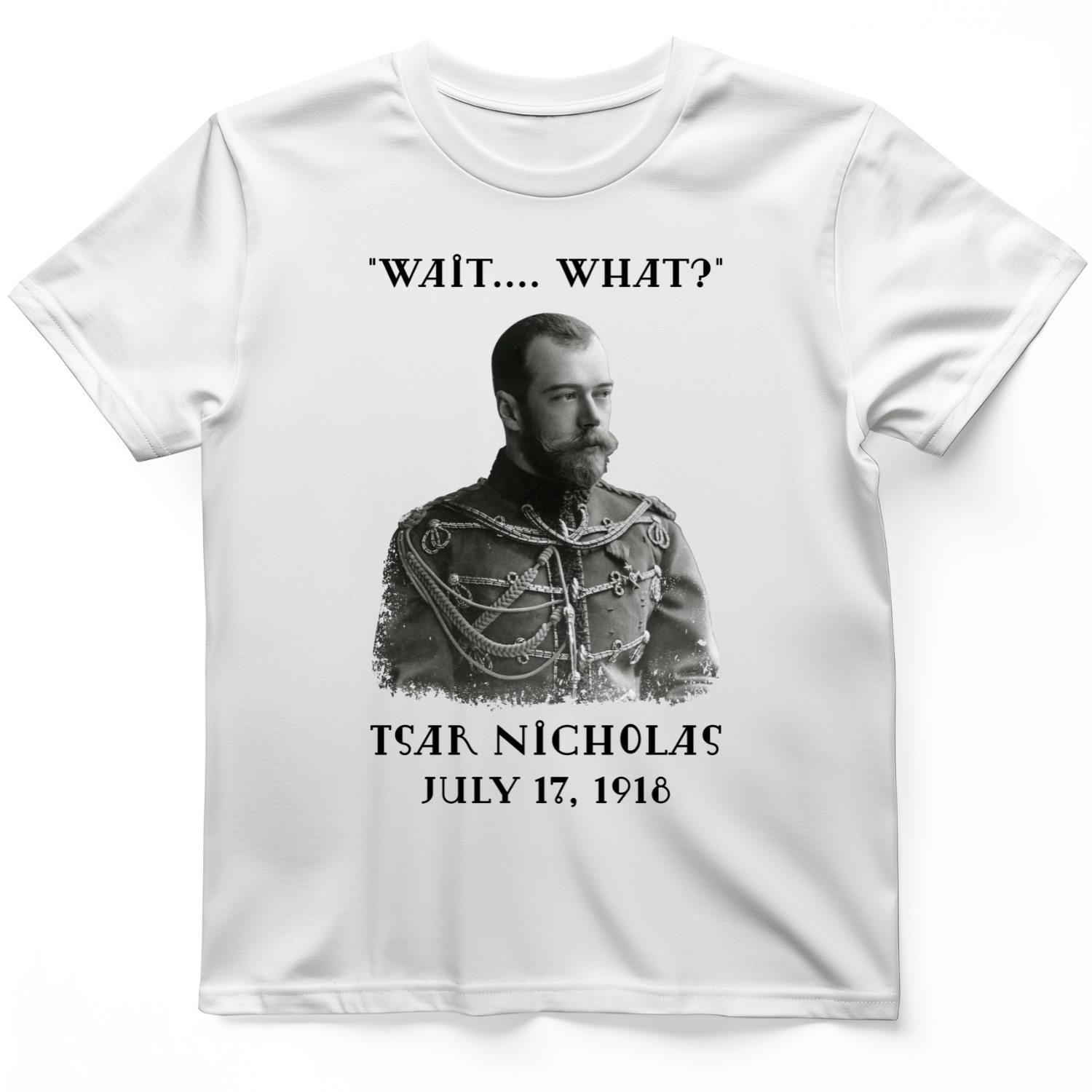 Tsar Nicholas II T-Shirt