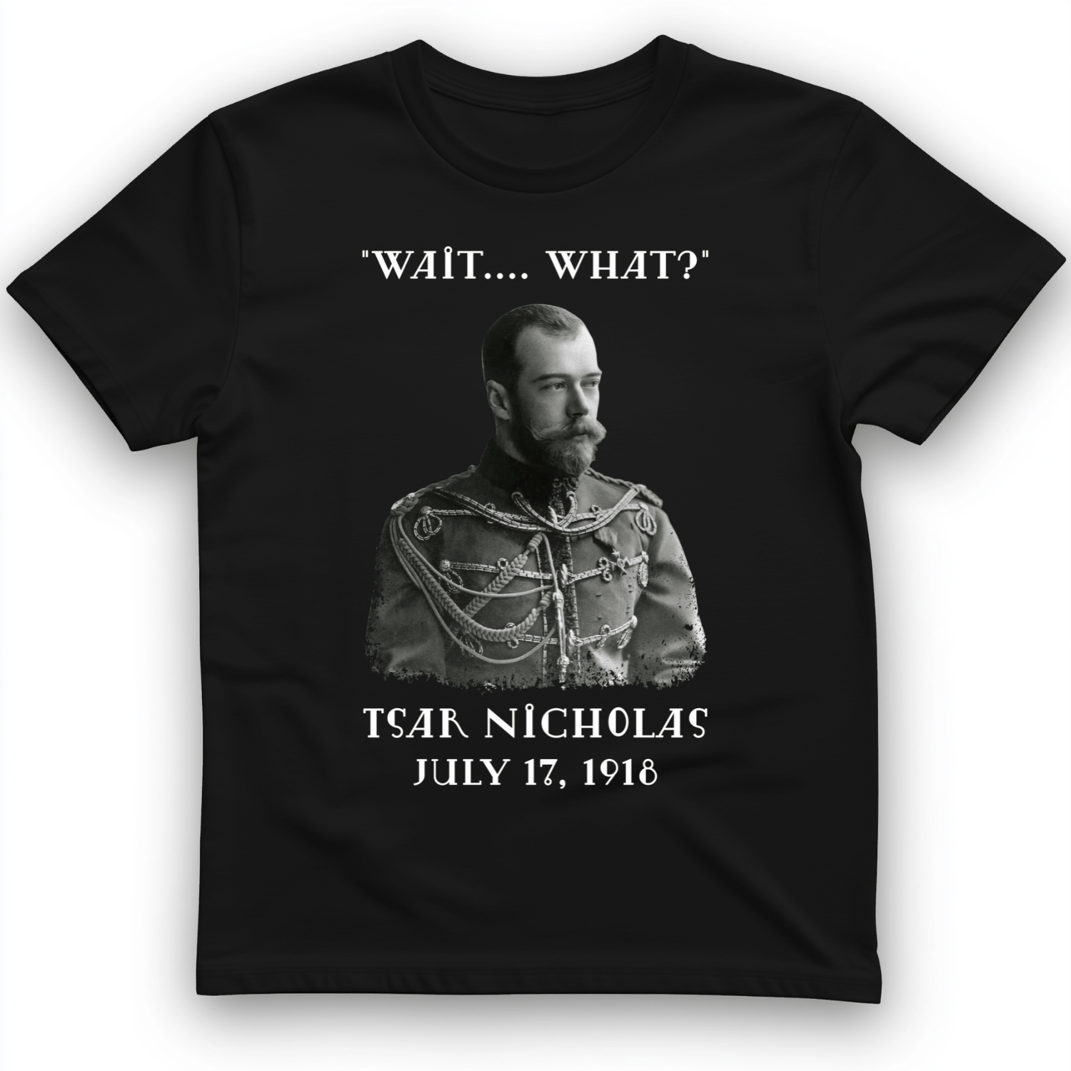 Tsar Nicholas II T-Shirt