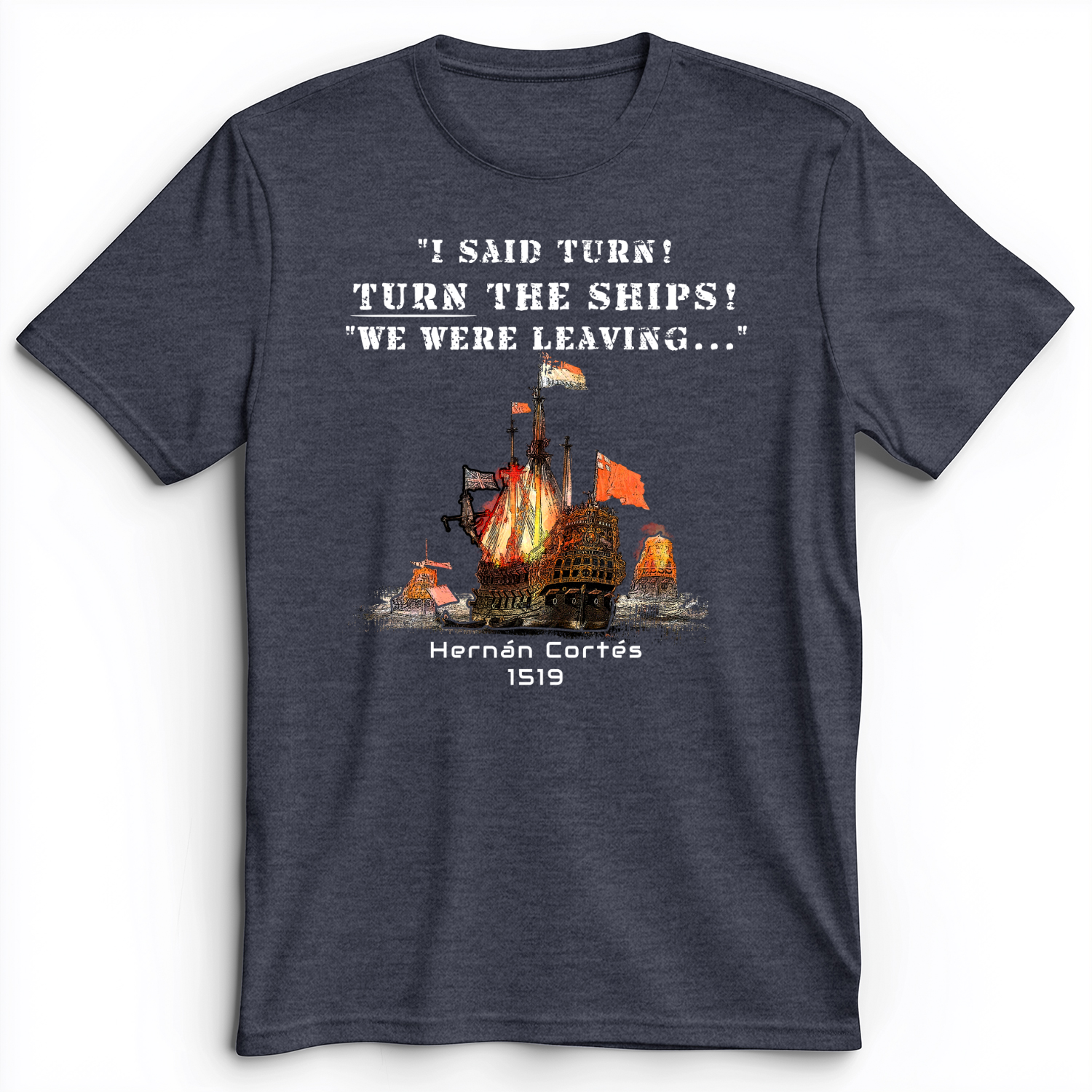 Turn The Ships Premium Tee