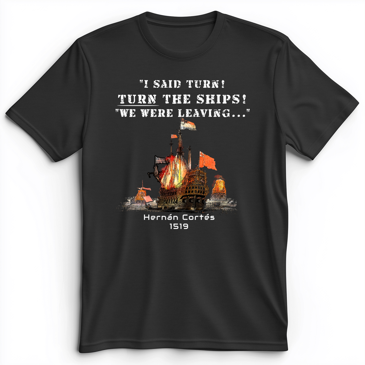 Turn The Ships Premium Tee