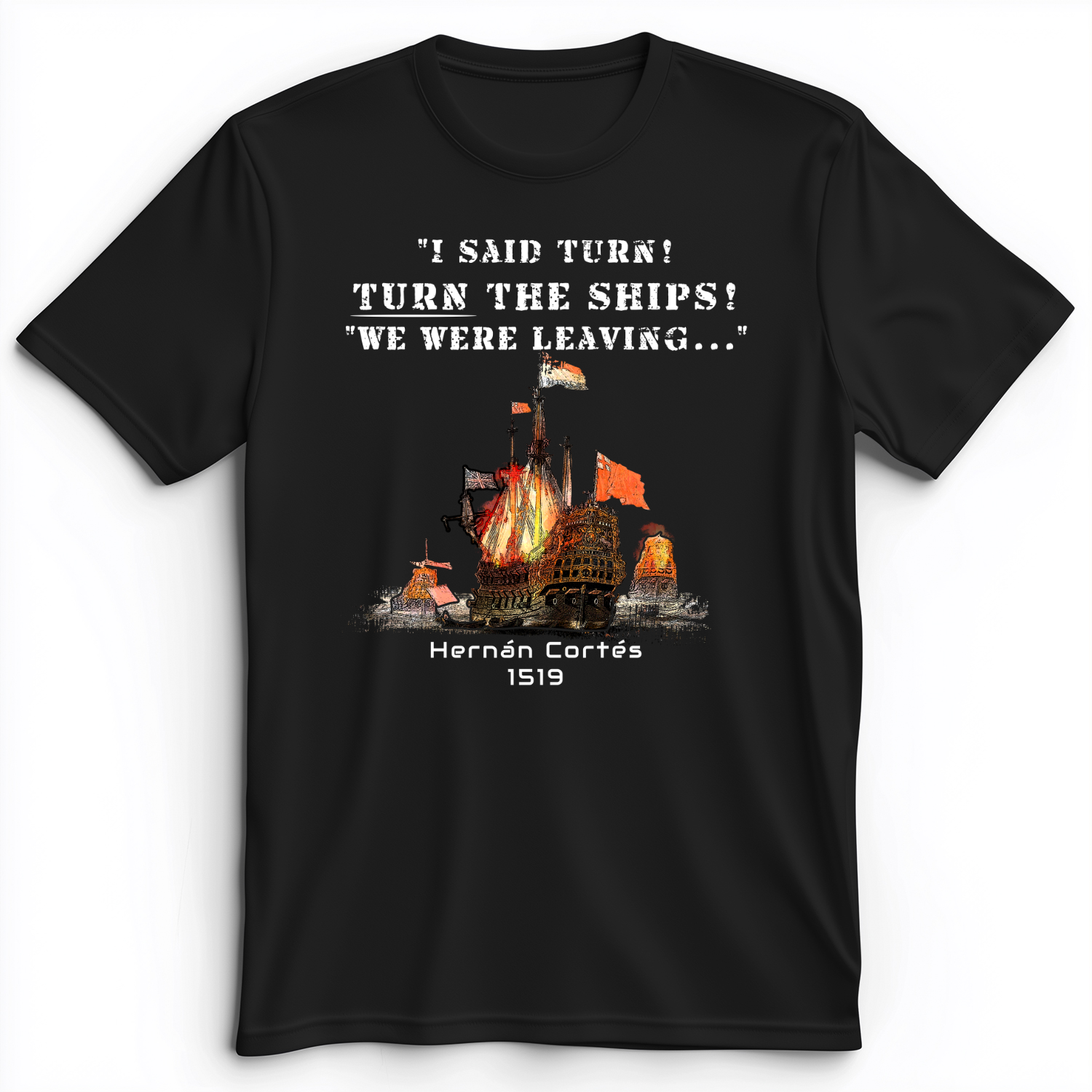 Turn The Ships Premium Tee