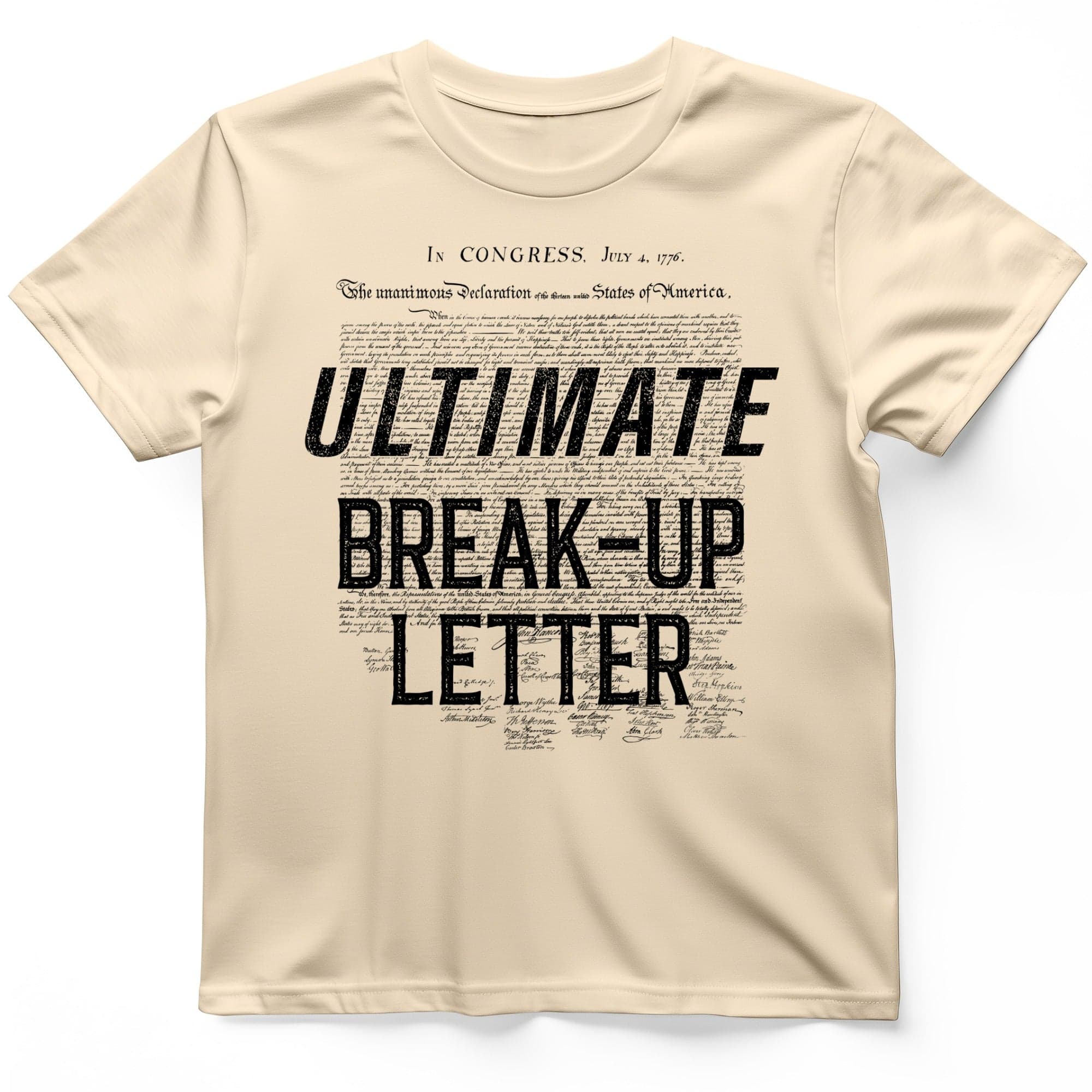 Ultimate Break-up Letter T-Shirt
