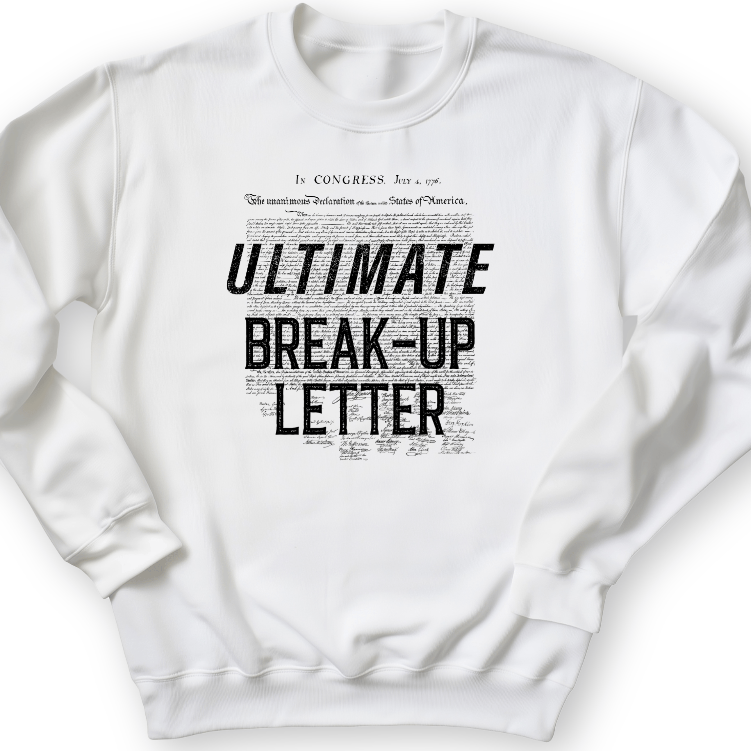Ultimate Breakup Letter Crewneck