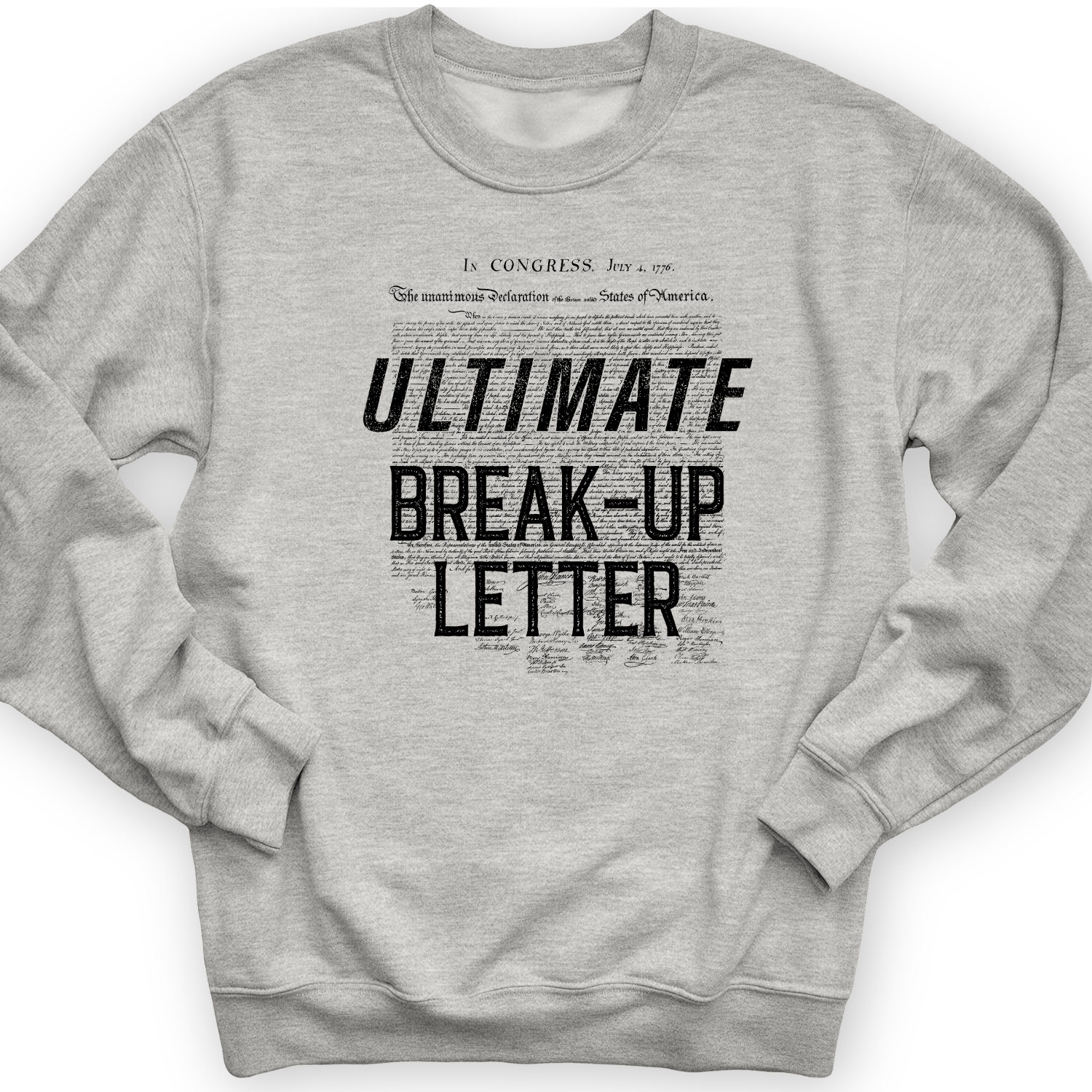 Ultimate Breakup Letter Crewneck