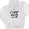 Ultimate Breakup Letter Hoodie