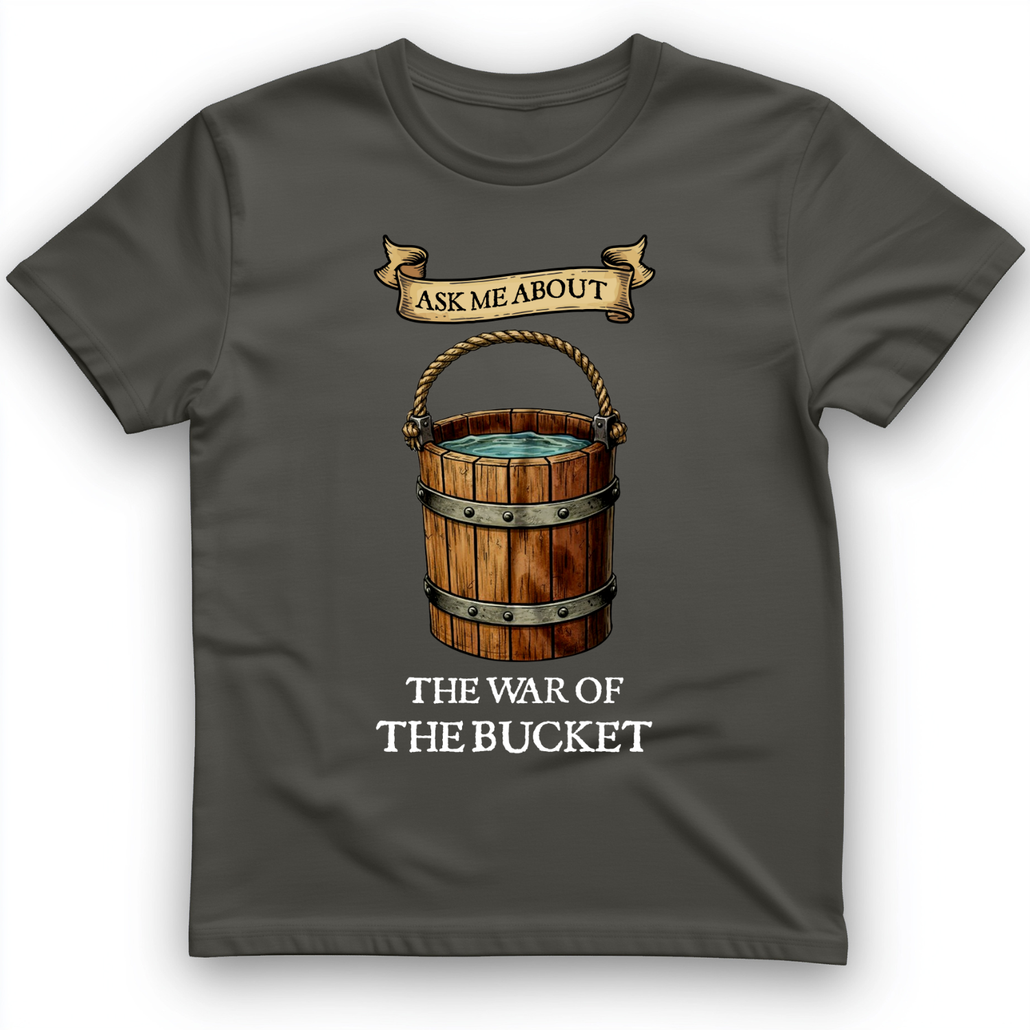 War of the Bucket T-Shirt