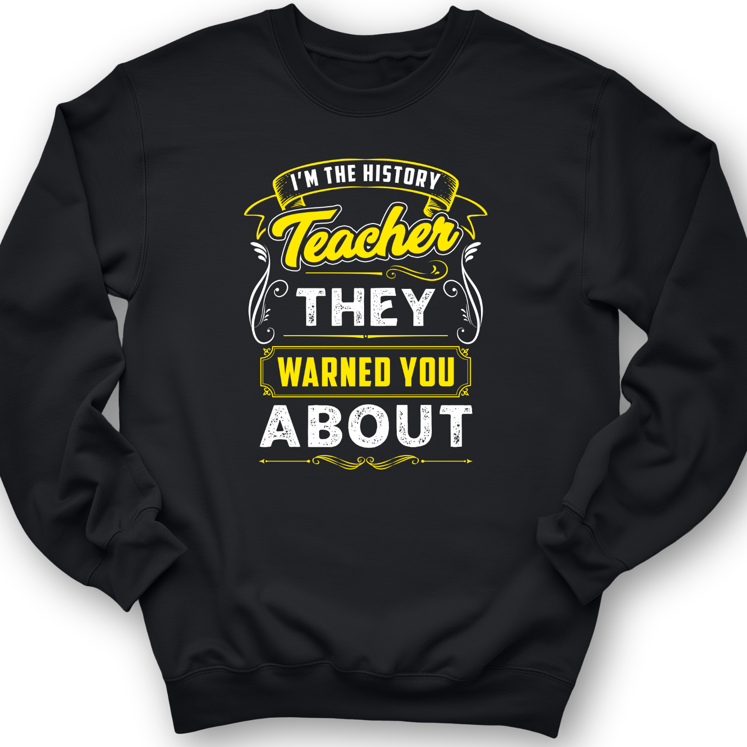 Warned You About Crewneck