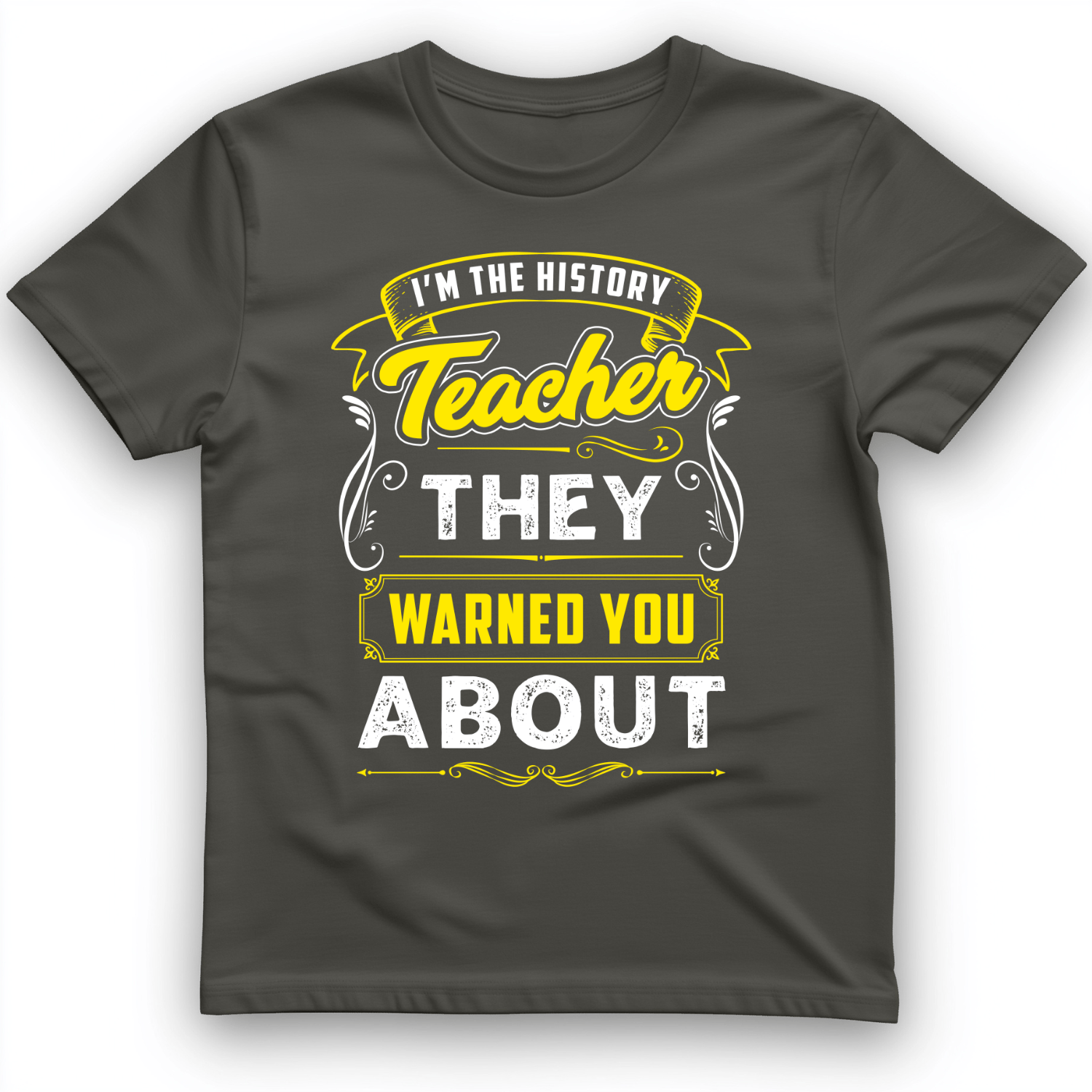 Warned You About T-Shirt