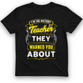 Warned You About T-Shirt