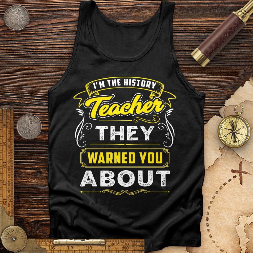 Warned You About Tank