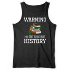 Warning May Start Talking About History Tank