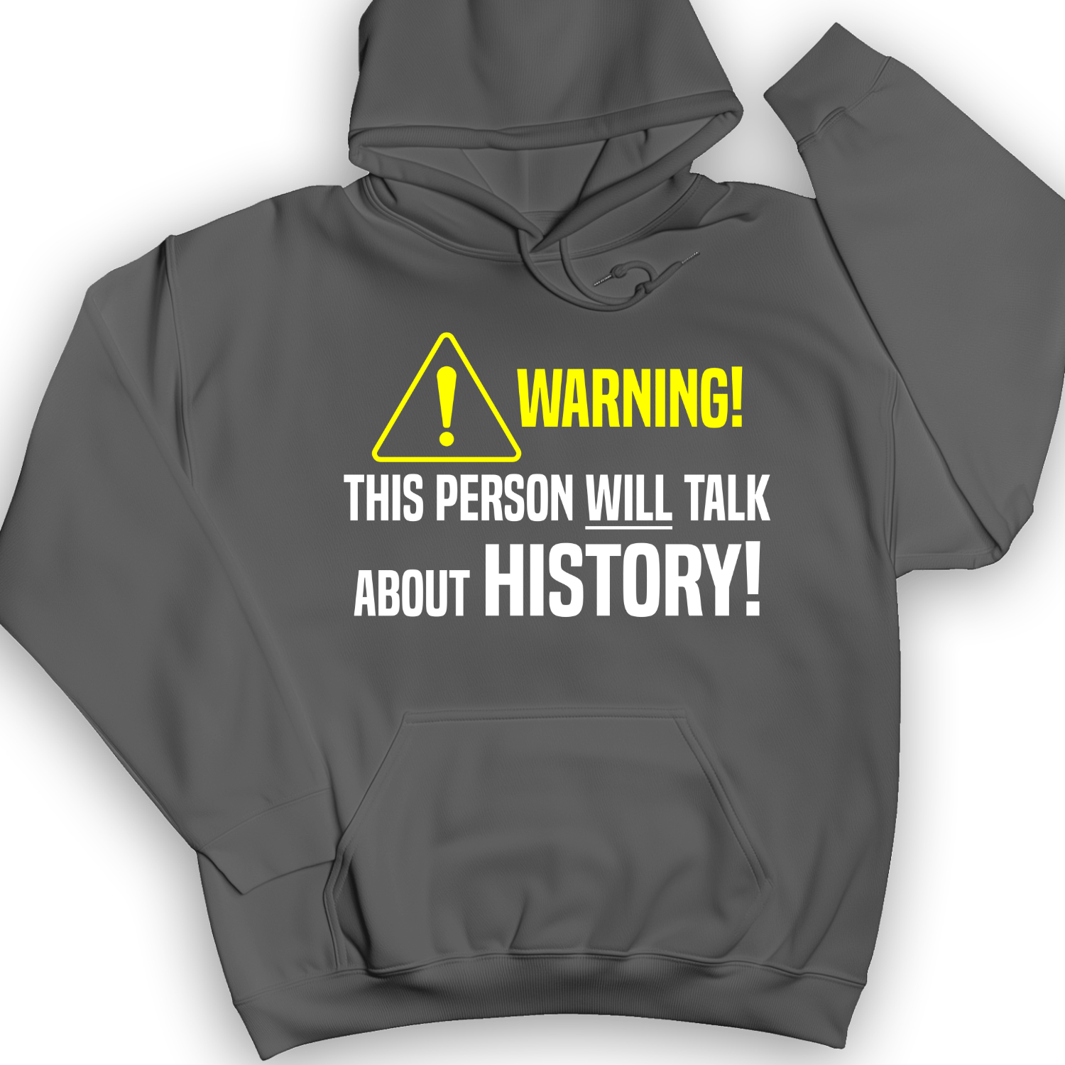Warning Will Talk History Hoodie