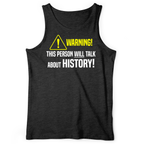 Warning Will Talk History Tank