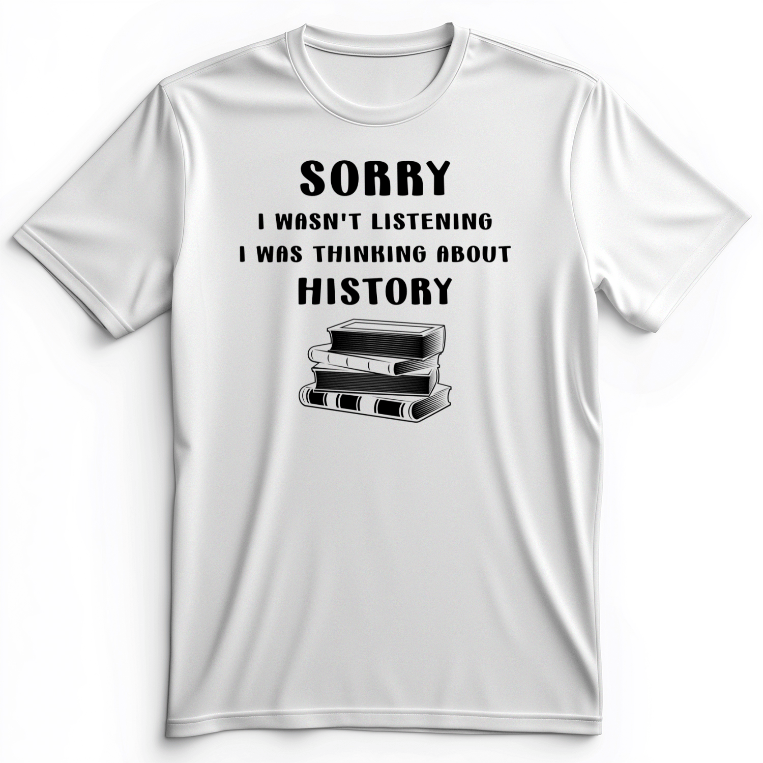 Wasn't Listening Premium Tee