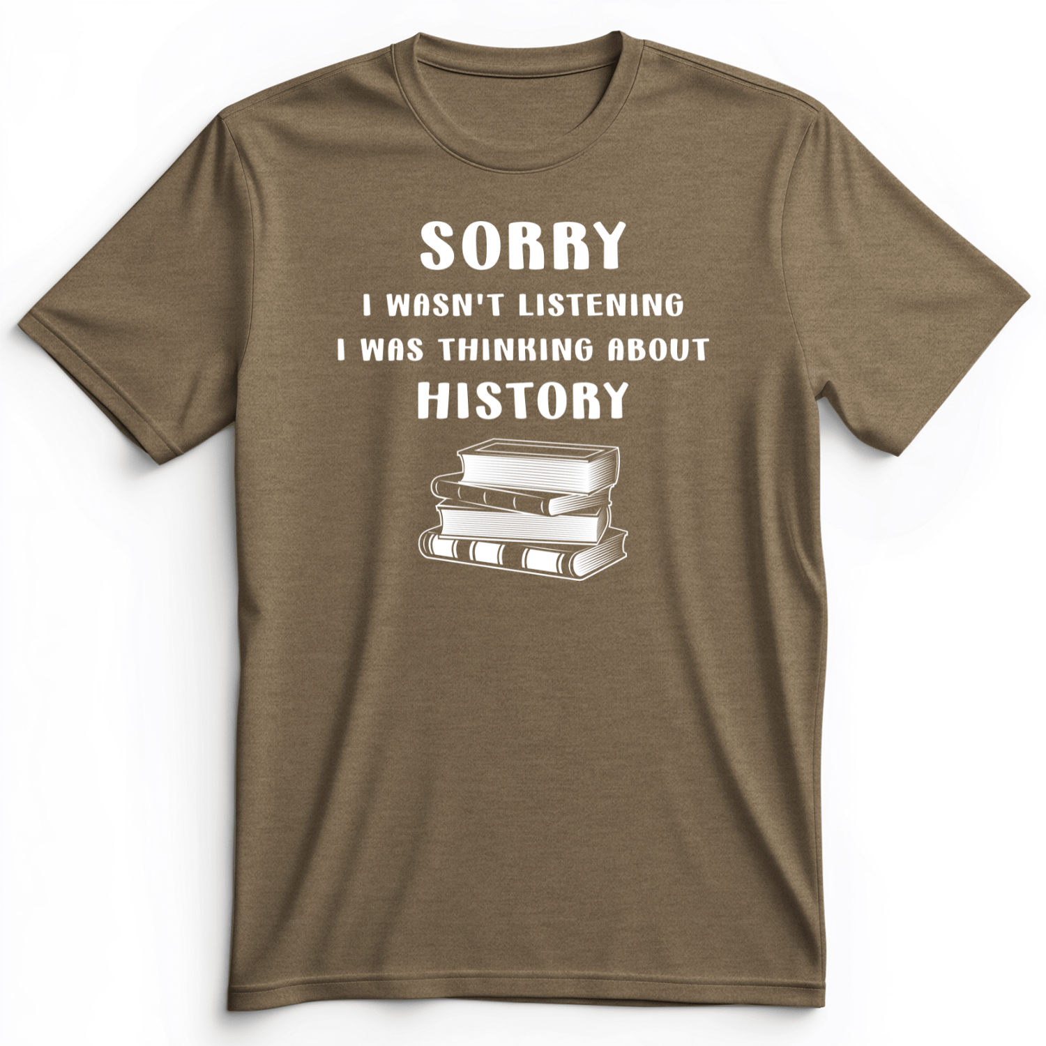 Wasn't Listening Premium Tee