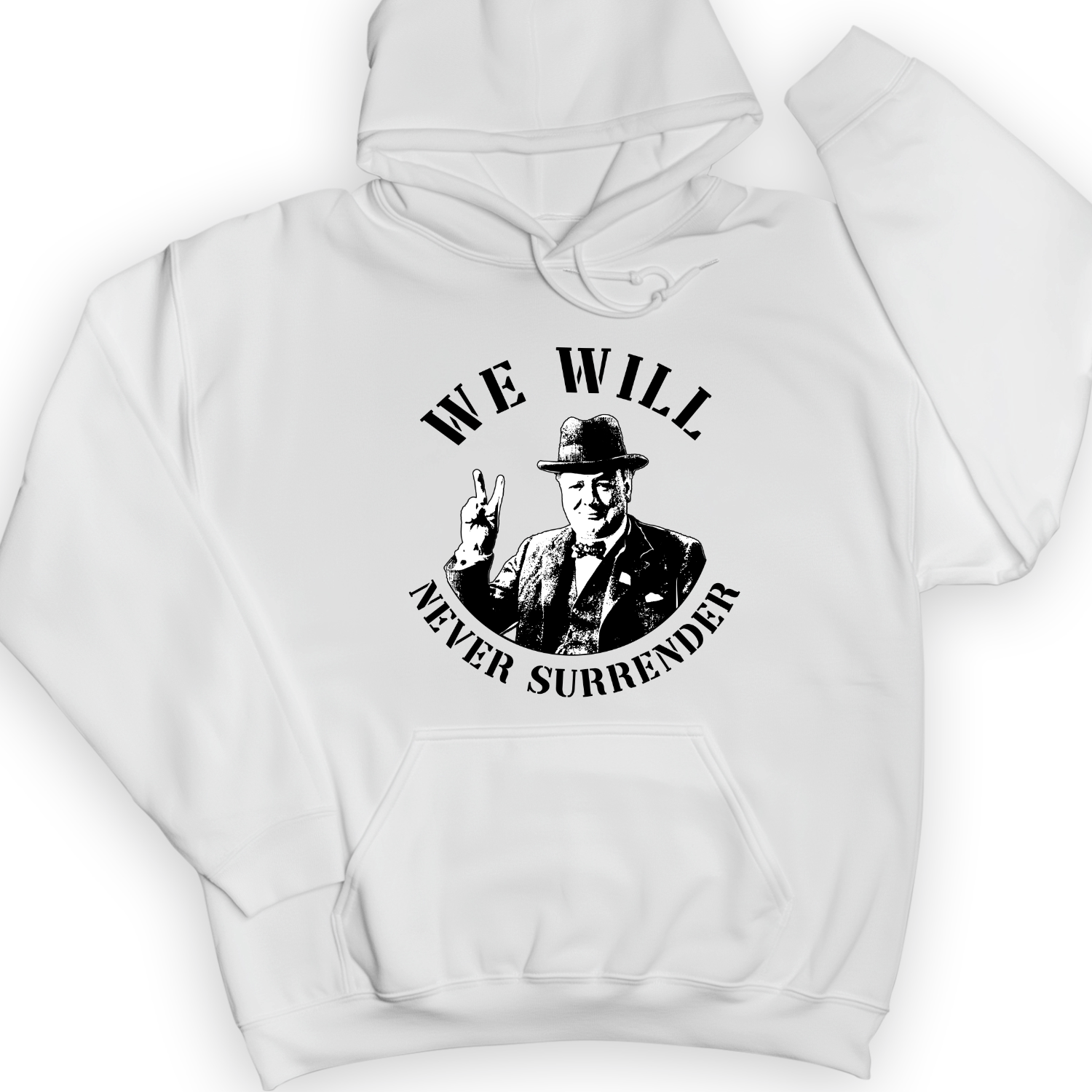 We Will Never Surrender Hoodie