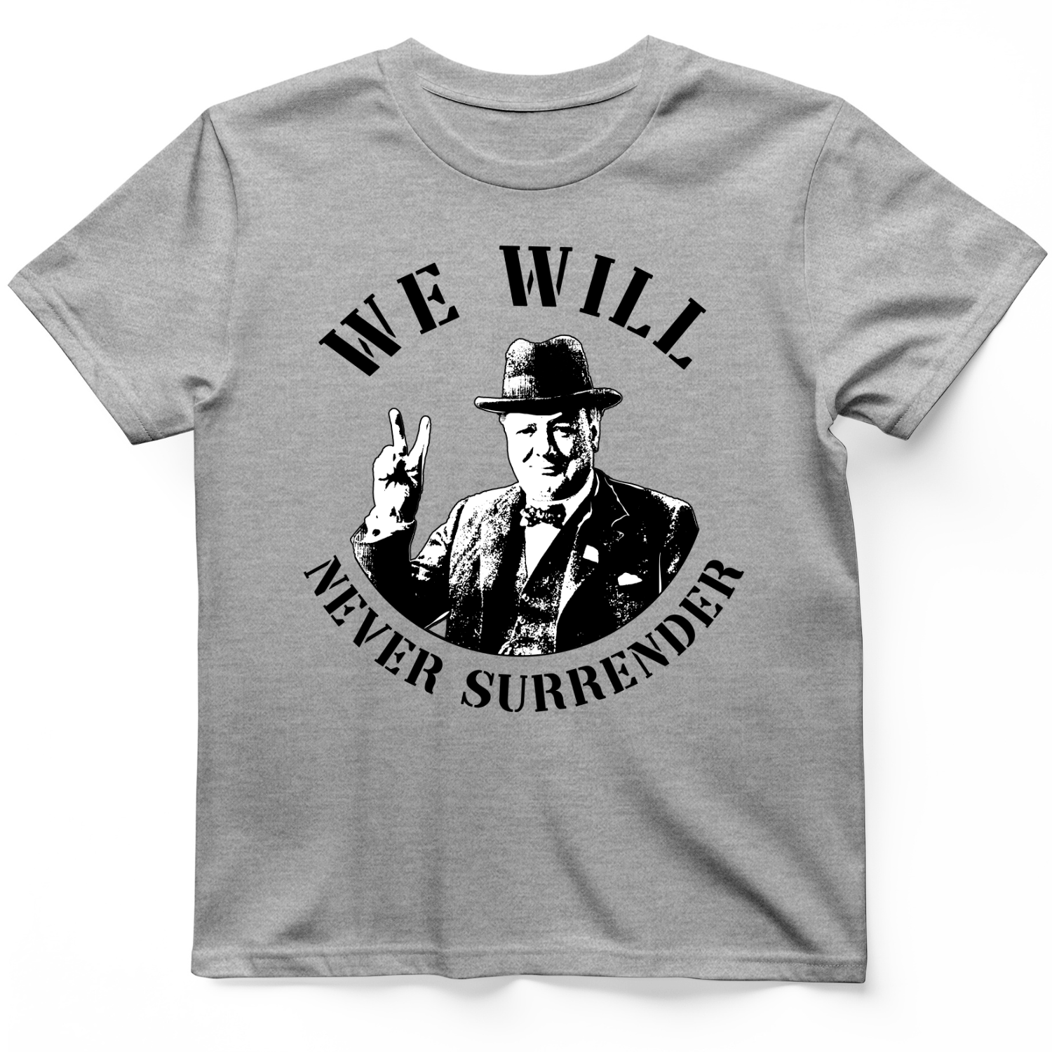 We Will Never Surrender T-Shirt
