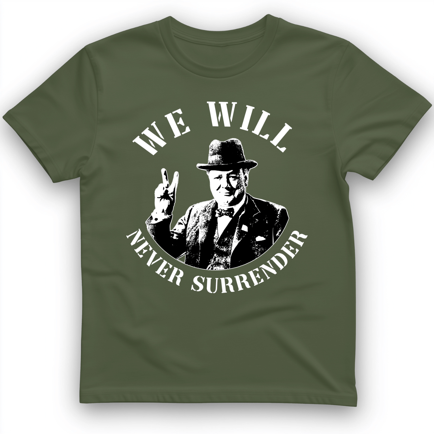 We Will Never Surrender T-Shirt