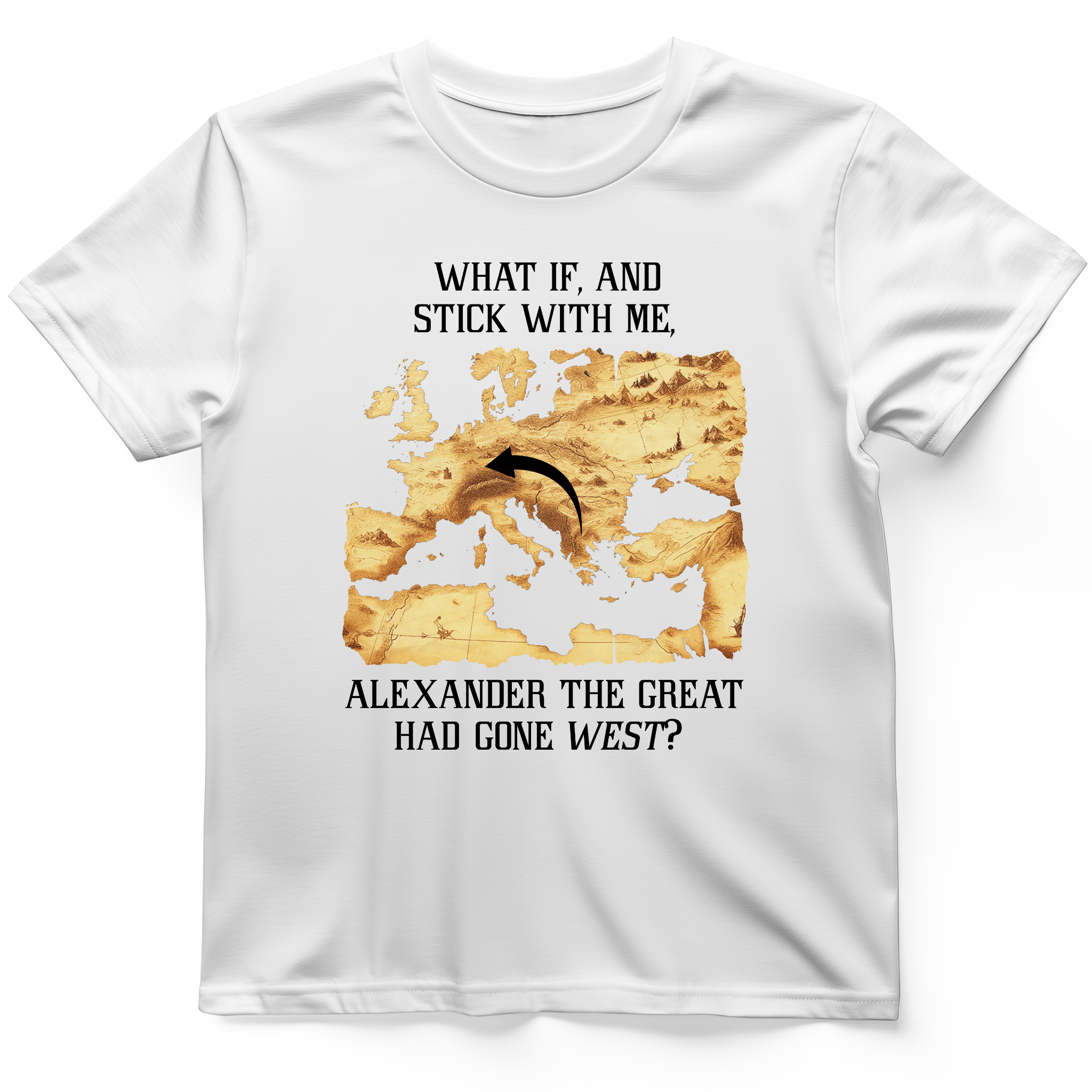 What If Alexander T-Shirt