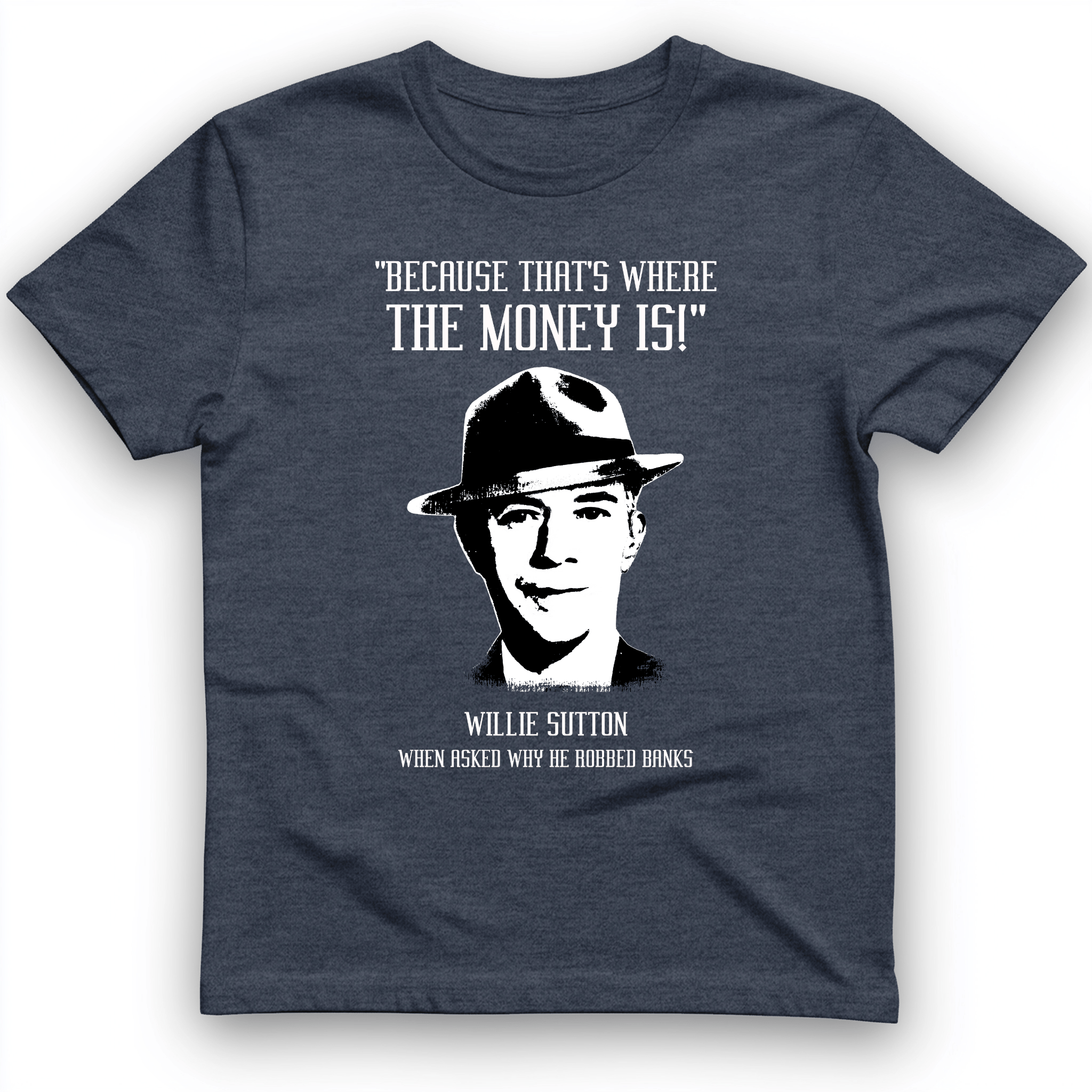 Willie Sutton T-Shirt