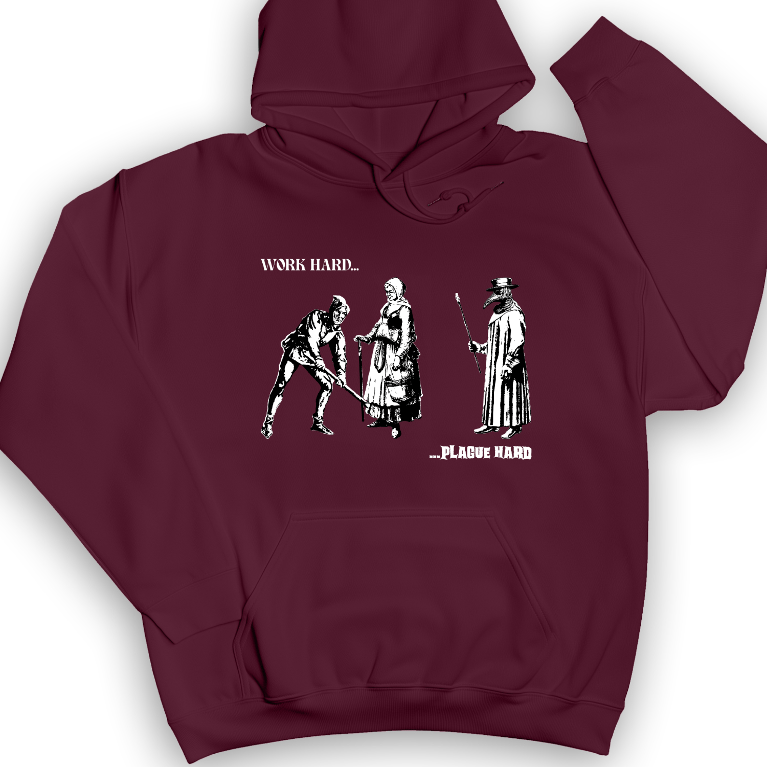 Work Hard Plague Hard Hoodie