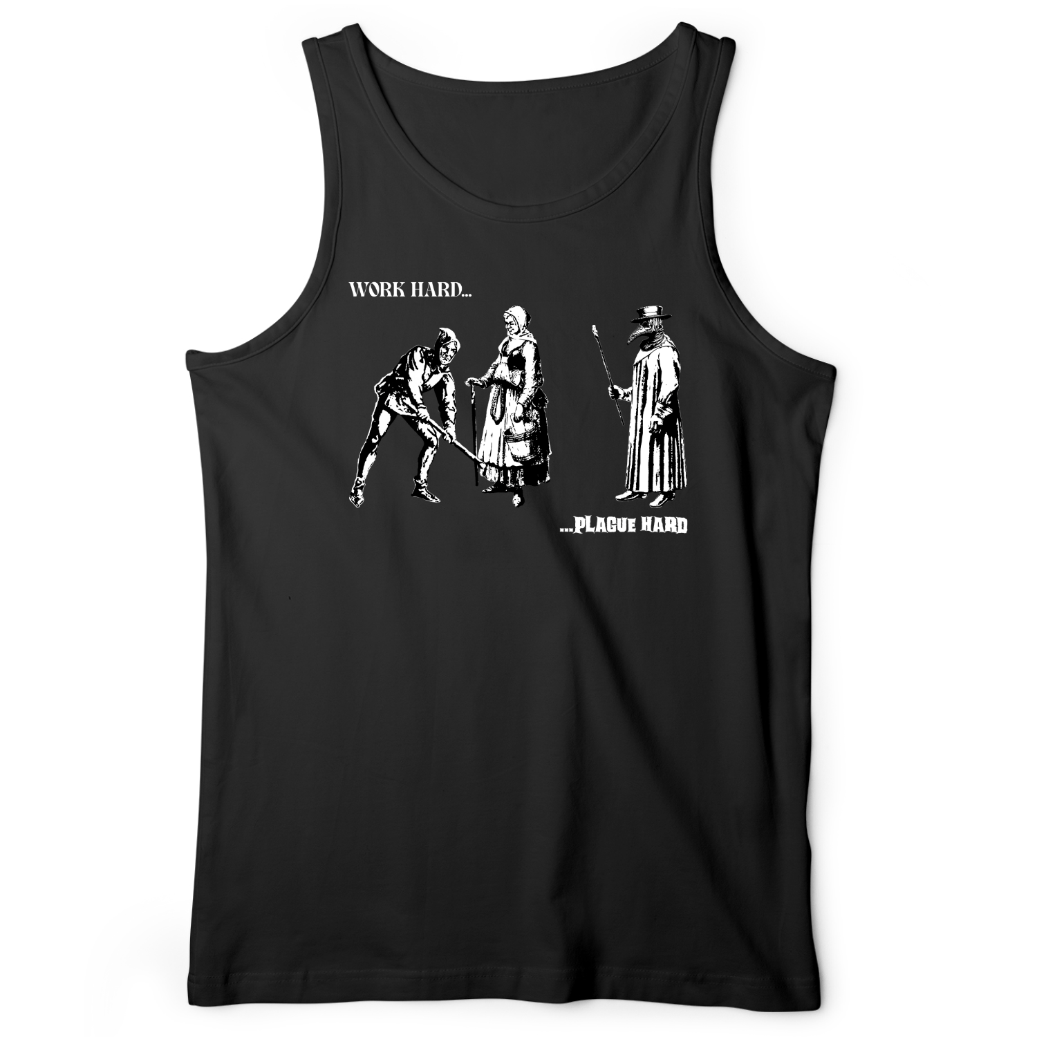Work Hard Plague Hard Tank