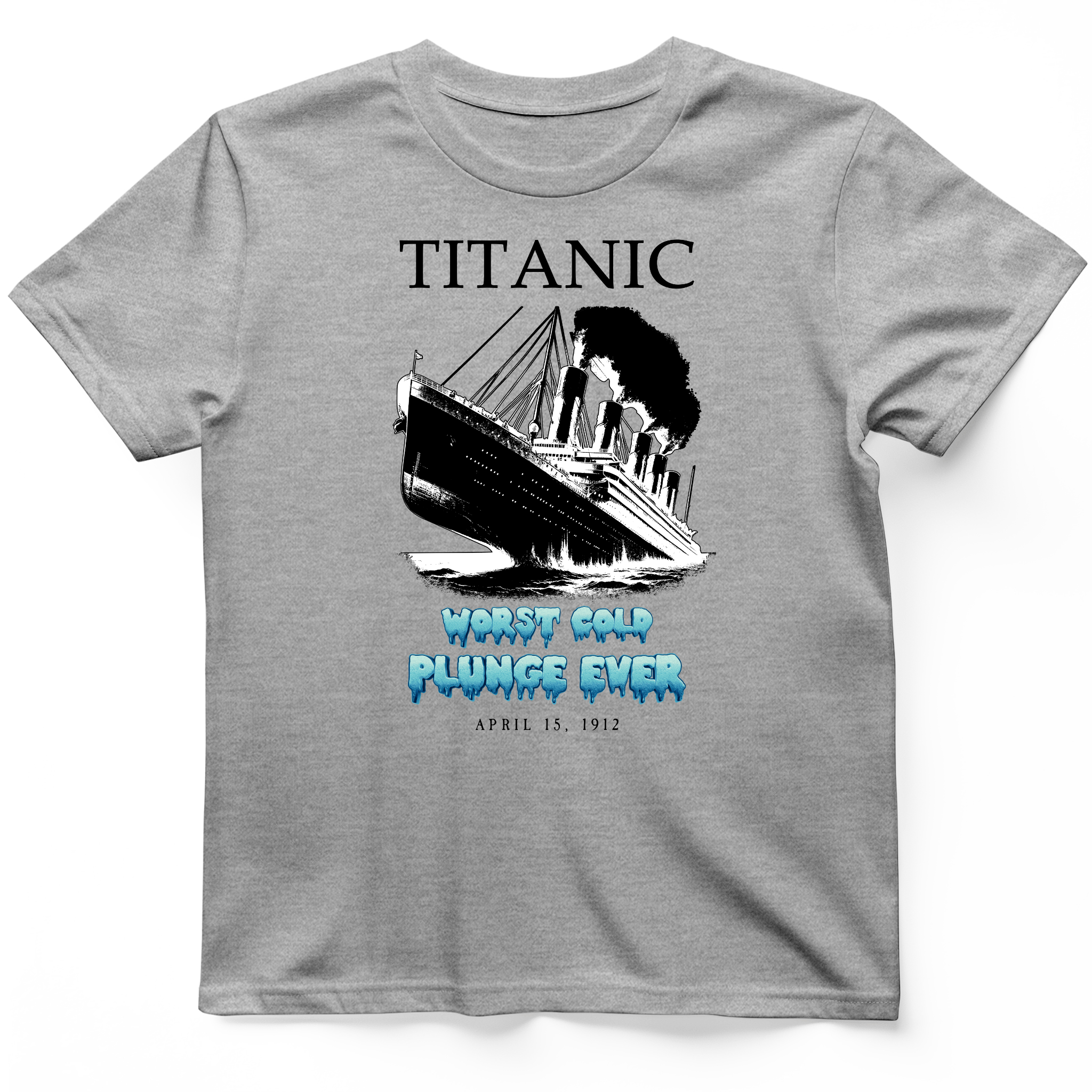 Worst Cold Plunge Ever T-Shirt
