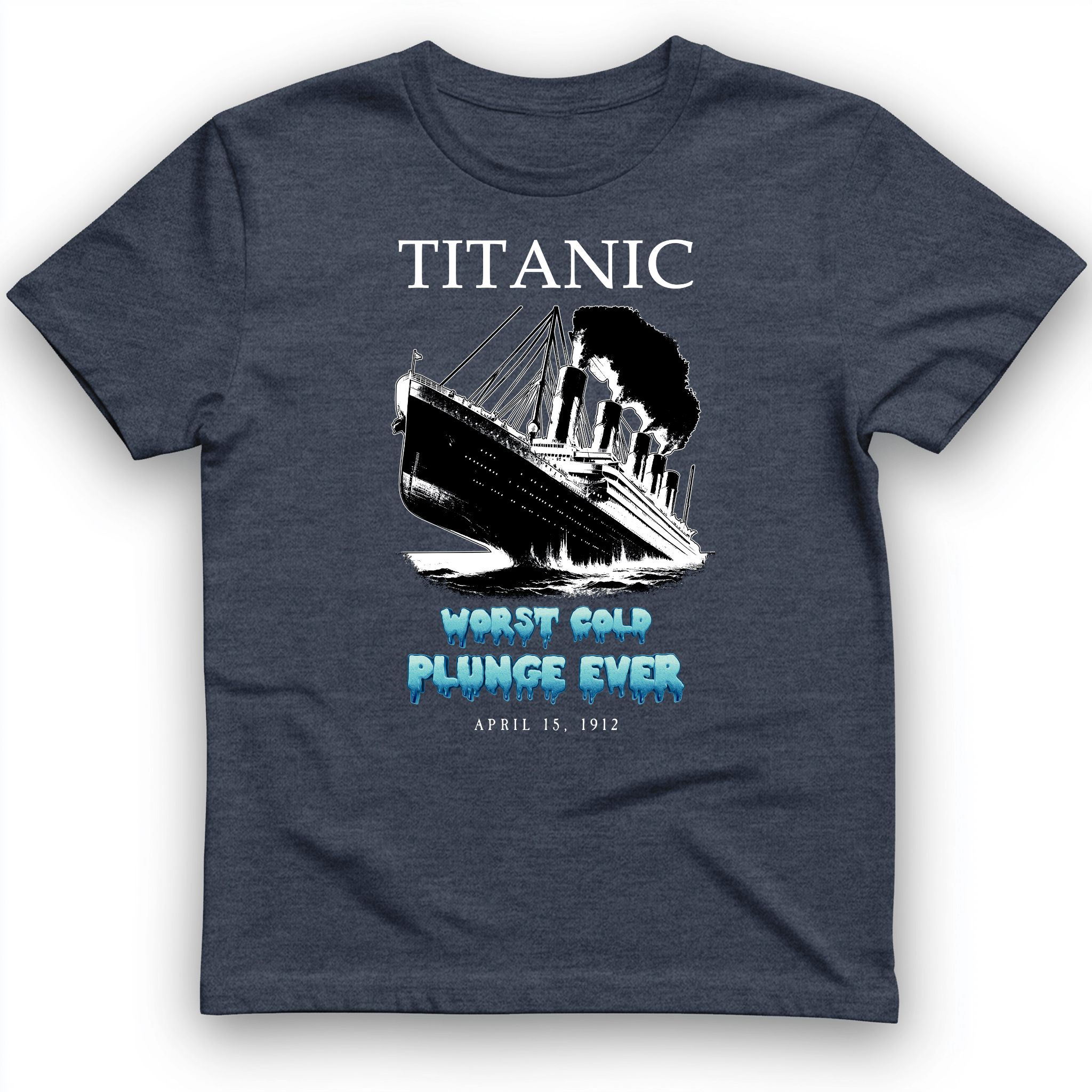 Worst Cold Plunge Ever T-Shirt