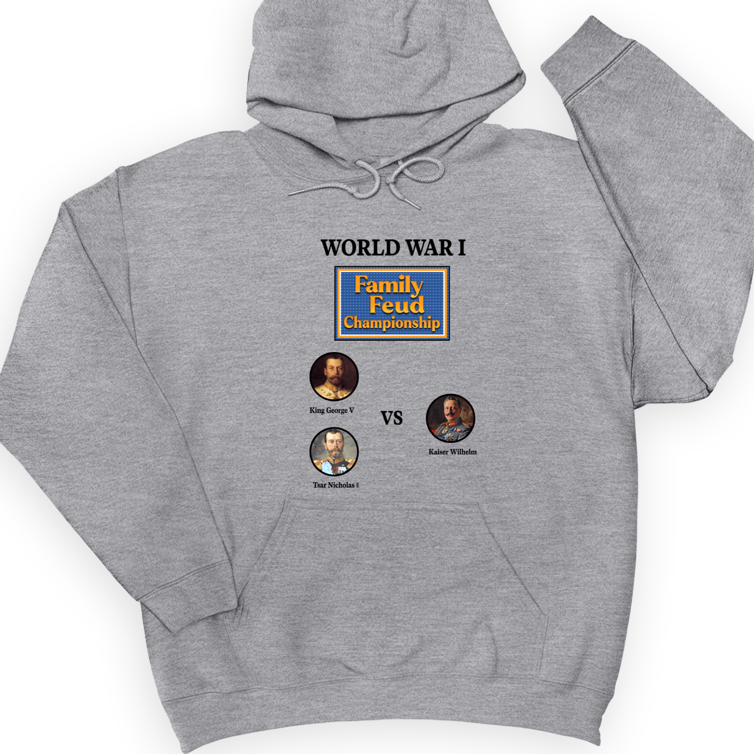 WW1 Family Feud Championship Hoodie