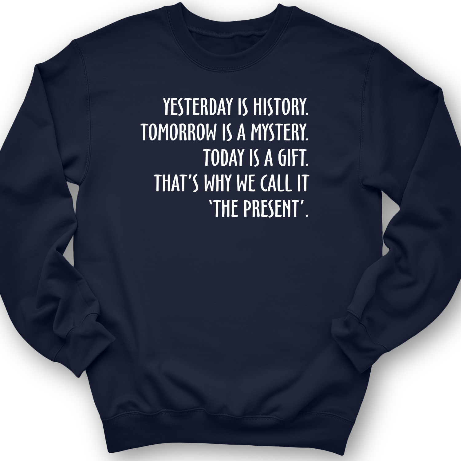 Yesterday Is History Crewneck