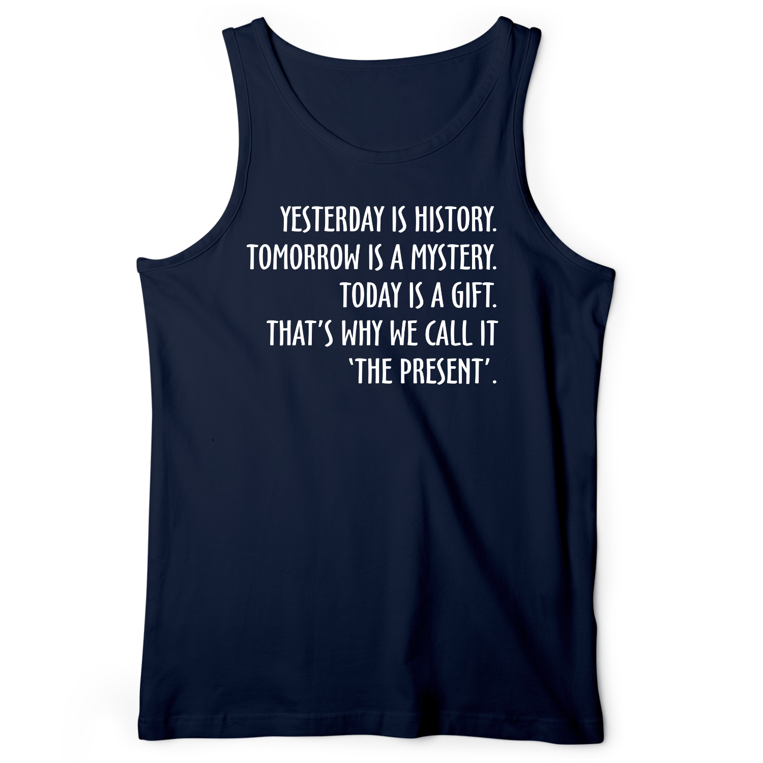 Yesterday Is History Tank