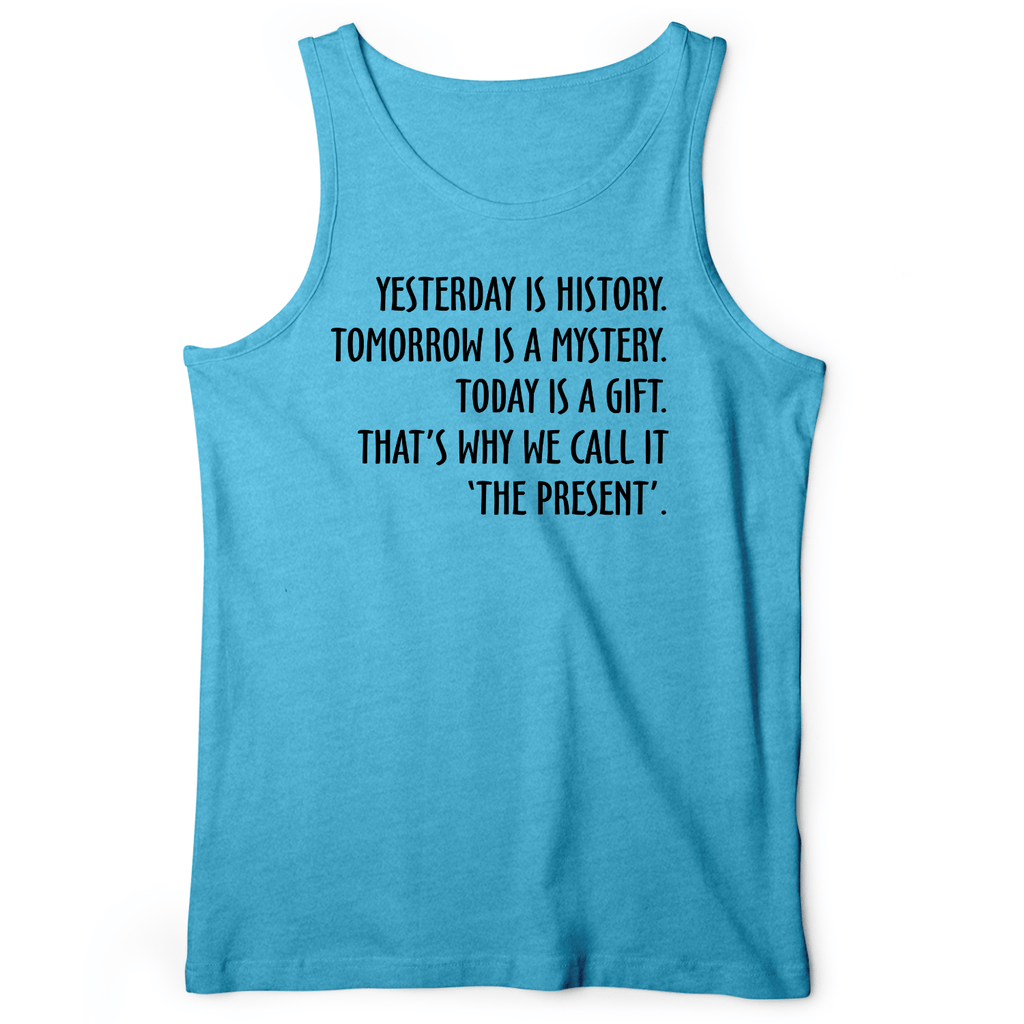 Yesterday Is History Tank