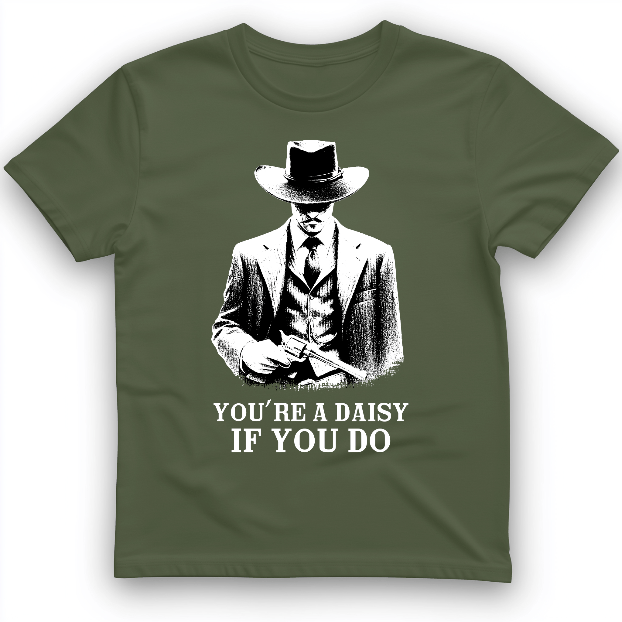 Your A Daisy If You Do T-Shirt