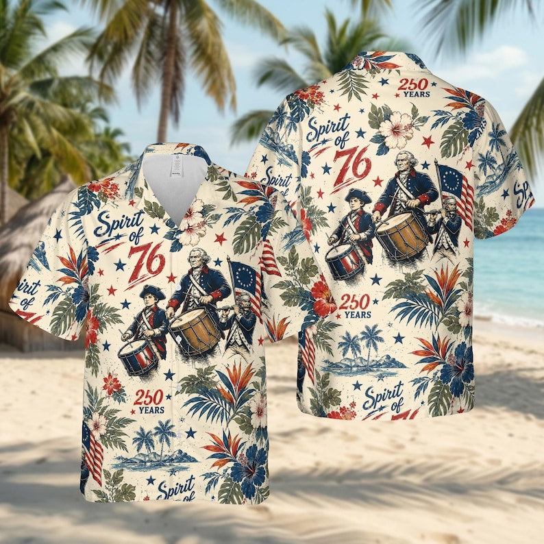 Spirit Of 76 Hawaiian Shirt, 250 Years America Hawaiian Shirt, Patriotic USA Flag Hawaii Shirt, Vintage US 250th Anniversary Button Down