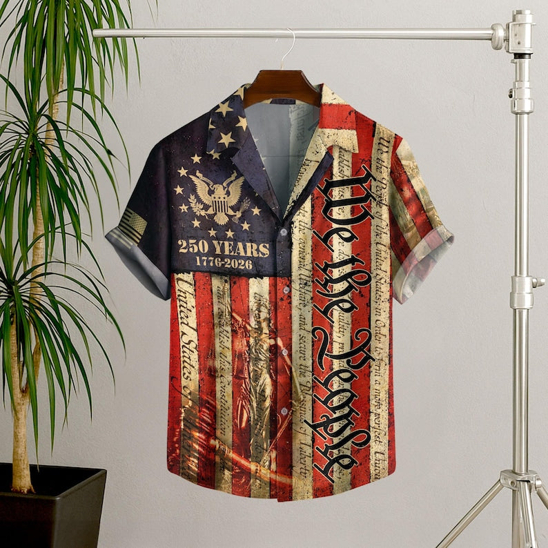 USA 250th Anniversary Hawaiian Shirt, 250 Years of Freedom Aloha Shirt, We The People America Summer Shirt, Fourth of July Gift