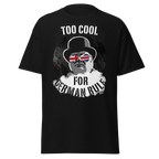 Too Cool for German Rule T-Shirt – Churchill WWII Edition