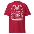 Always Be Yourself Unless You Can Be A Viking (t-shirt)