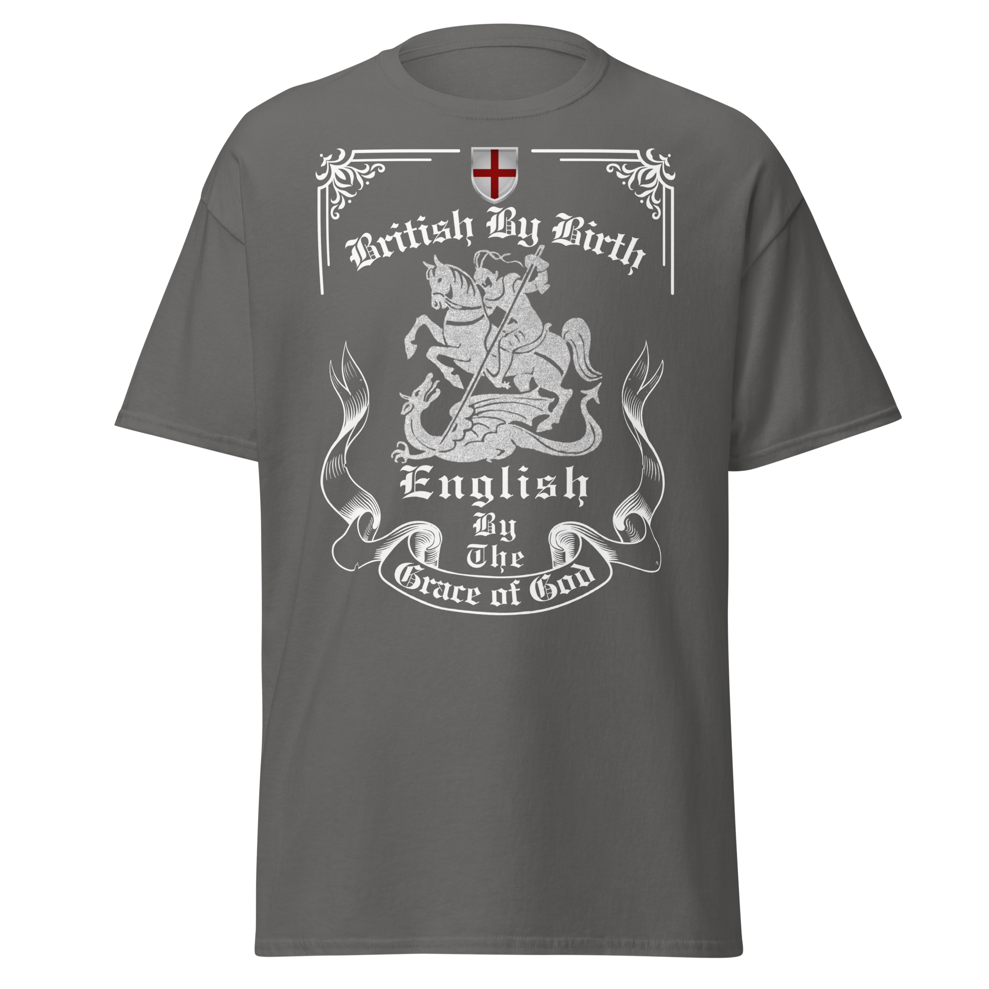 British by Birth, English by the Grace of God (t-shirt)