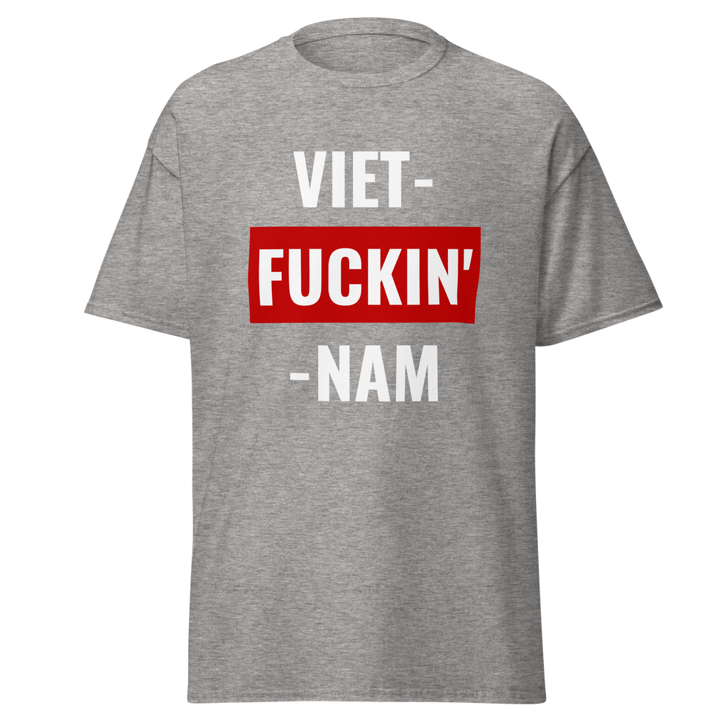 Viet-F*ckin'-Nam (t-shirt)