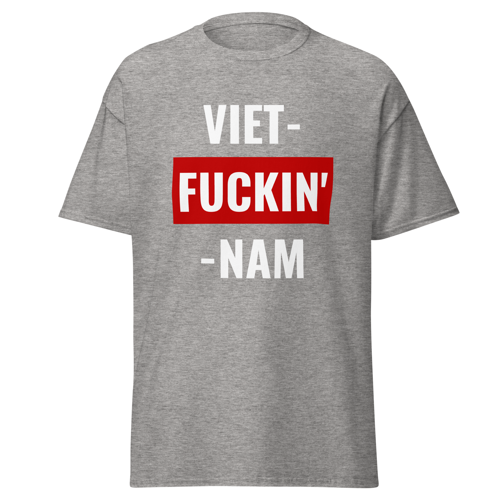 Viet-F*ckin'-Nam (t-shirt)