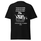 Please Be Round – Christopher Columbus T-Shirt