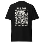 Pillage Responsibly – Viking Humor T-Shirt