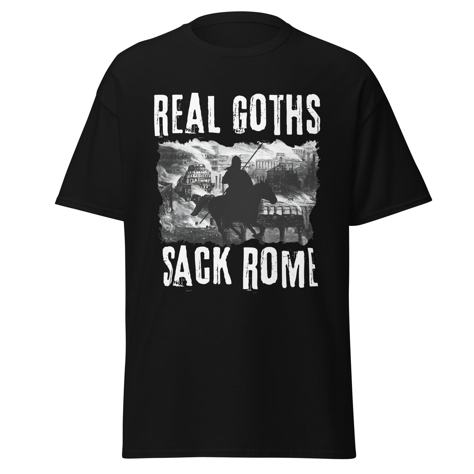 Real Goths Sack Rome – 410 AD T-Shirt