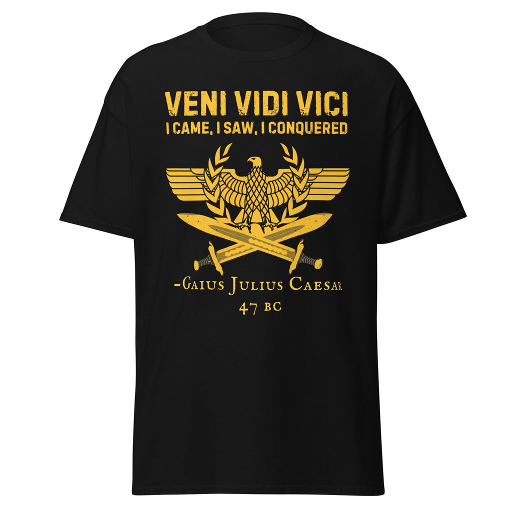 Veni Vidi Vici – I Came, I Saw, I Conquered T-Shirt