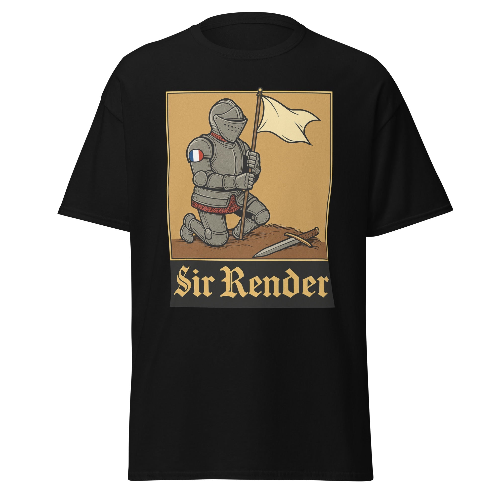 Sir Render – The Knight Who Always Knows When to Quit | Funny Medieval History T-Shirt