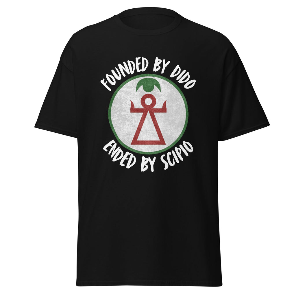 Carthage – Founded by Dido, Finished by Scipio T-Shirt