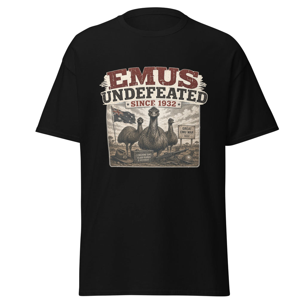 Emus Undefeated Since 1932 Great Emu War T-Shirt