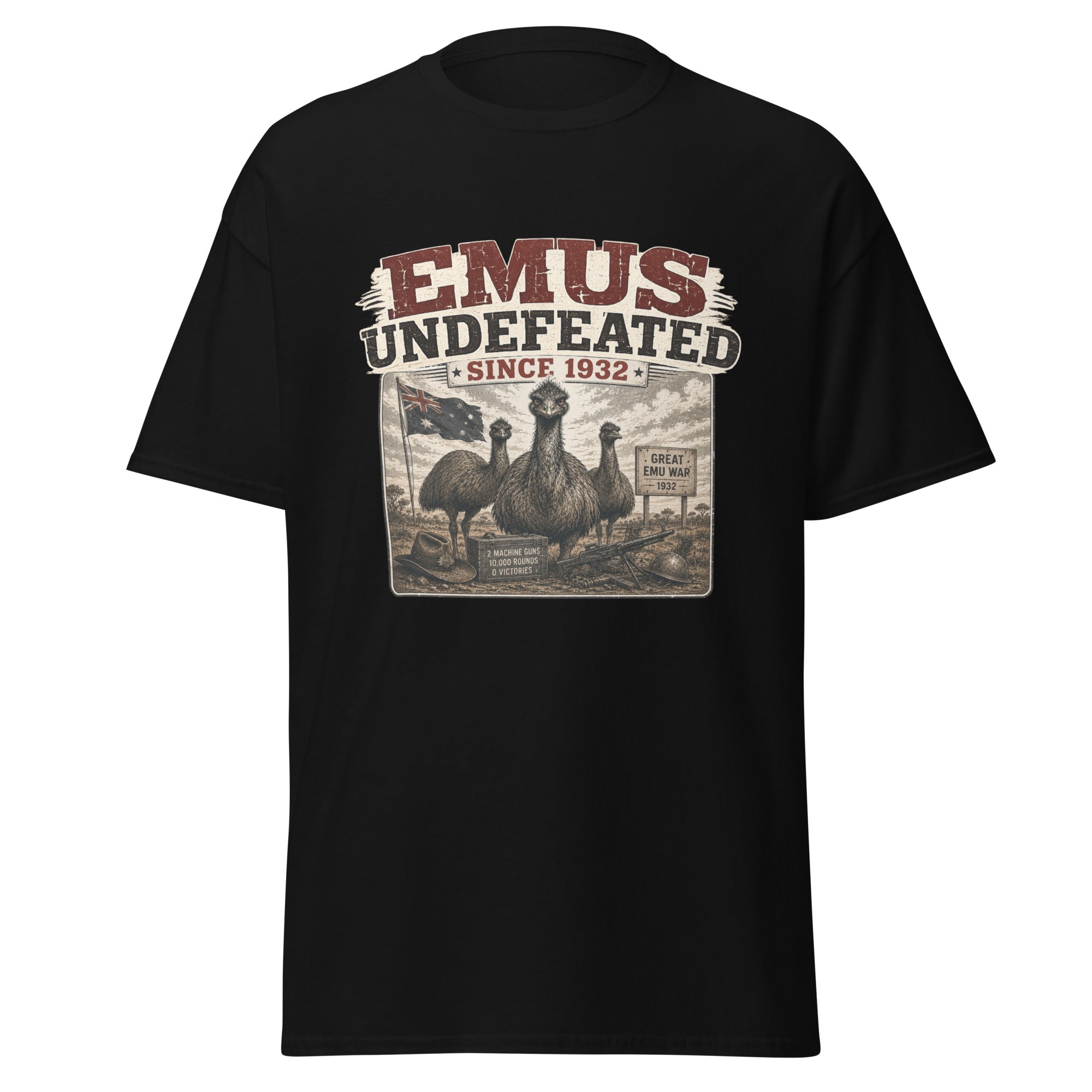 Emus Undefeated Since 1932 Great Emu War T-Shirt